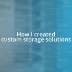 How I created custom storage solutions