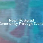 How I Fostered Community Through Events