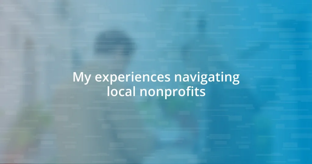 My experiences navigating local nonprofits