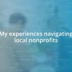 My experiences navigating local nonprofits