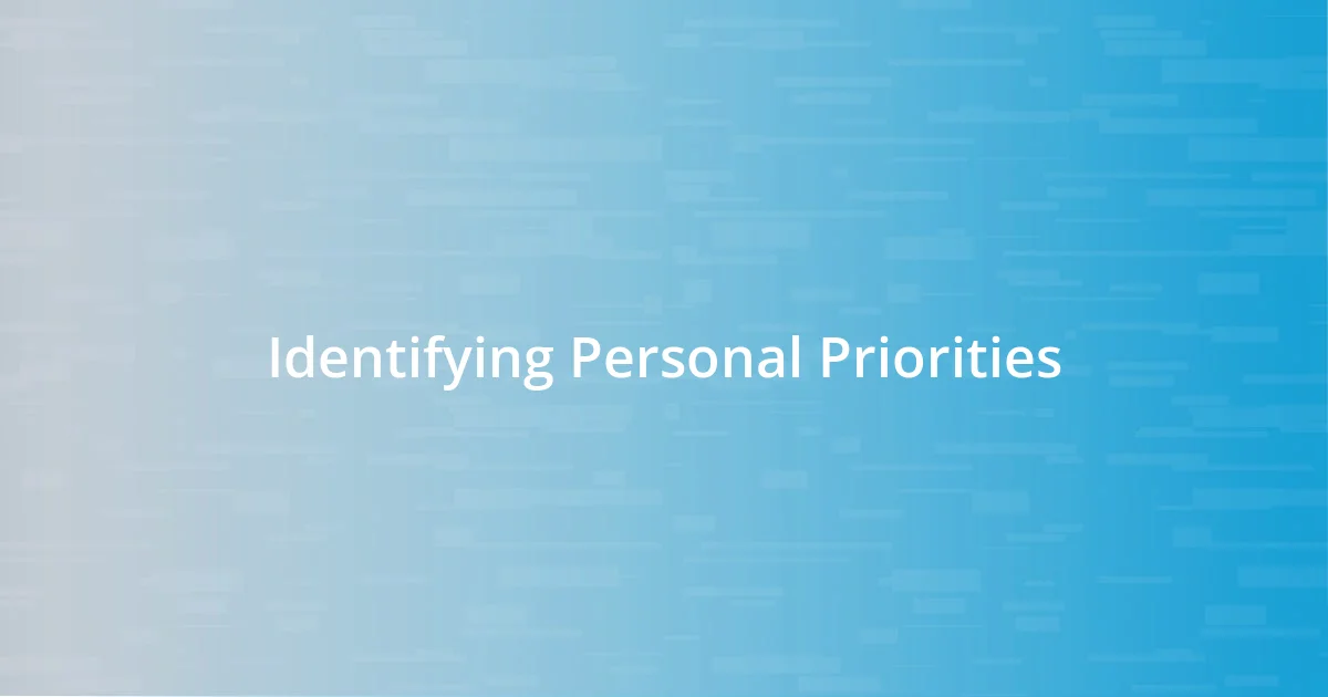 Identifying Personal Priorities