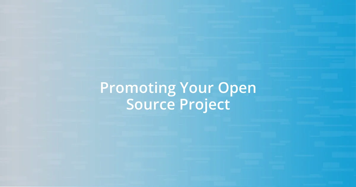 Promoting Your Open Source Project