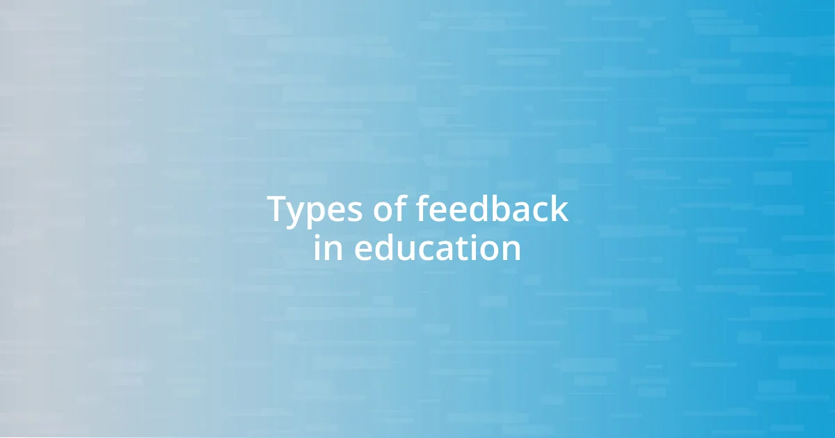 Types of feedback in education