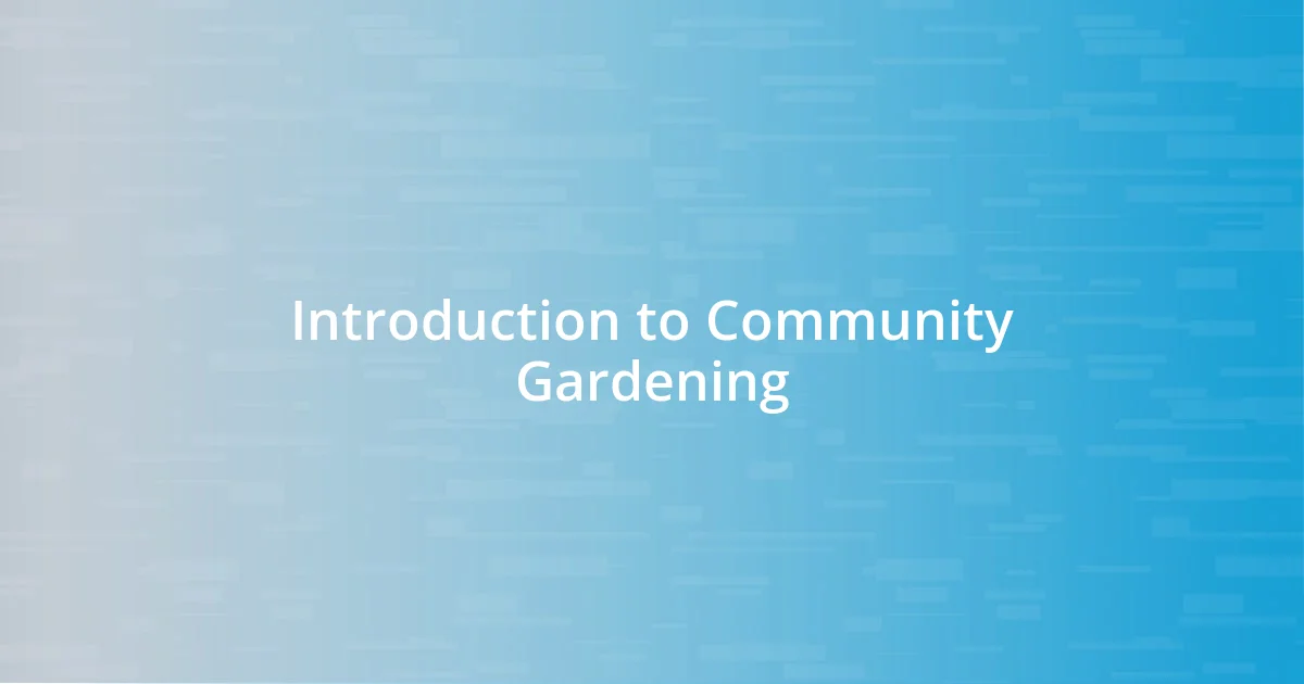 Introduction to Community Gardening