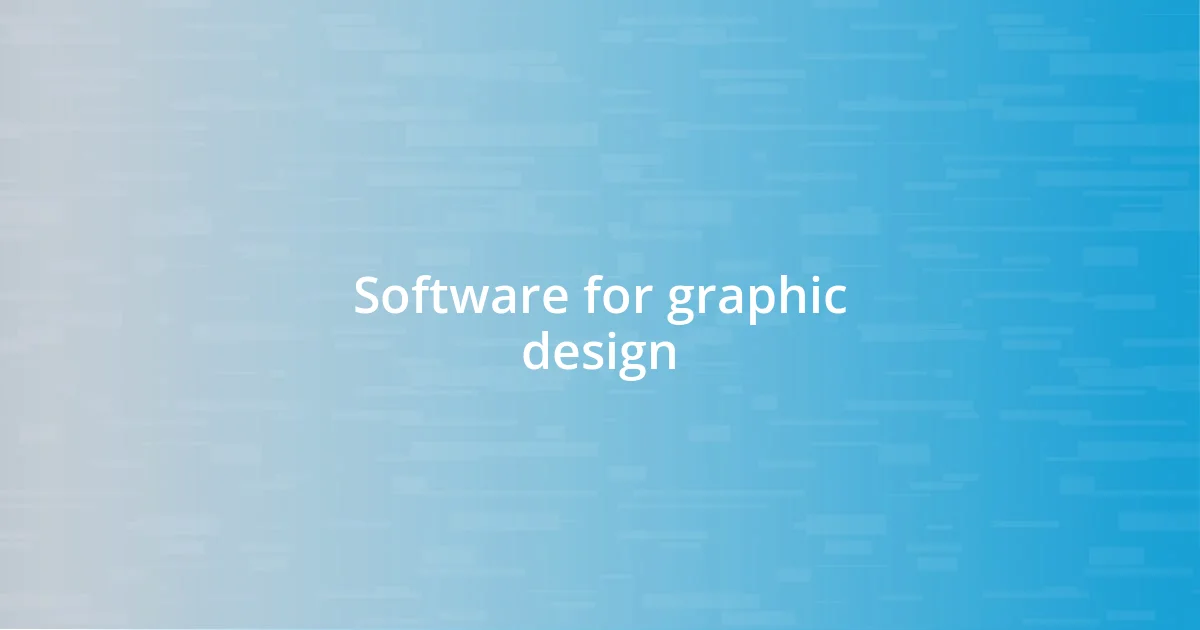 Software for graphic design