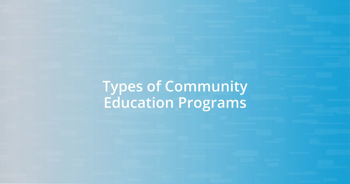 Types of Community Education Programs