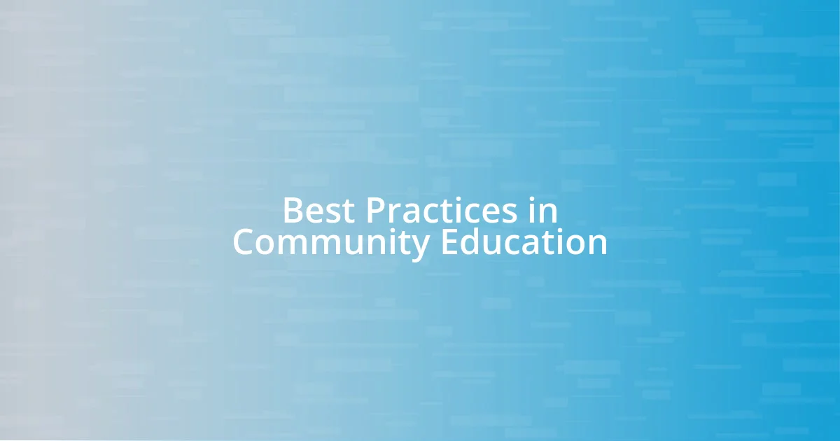 Best Practices in Community Education