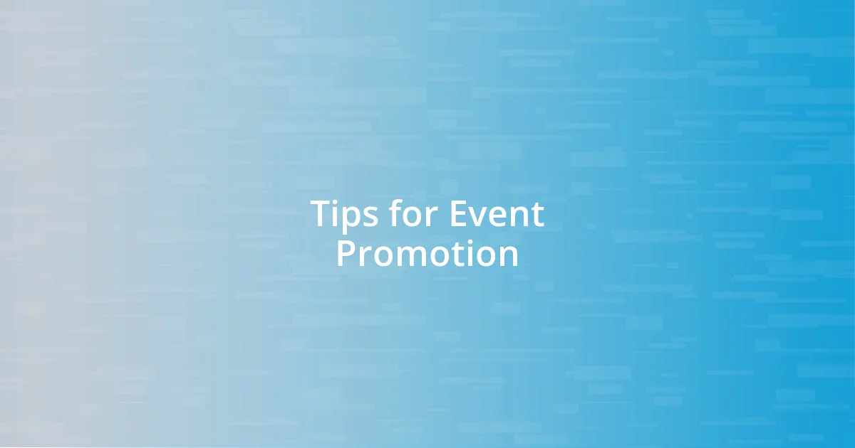 Tips for Event Promotion