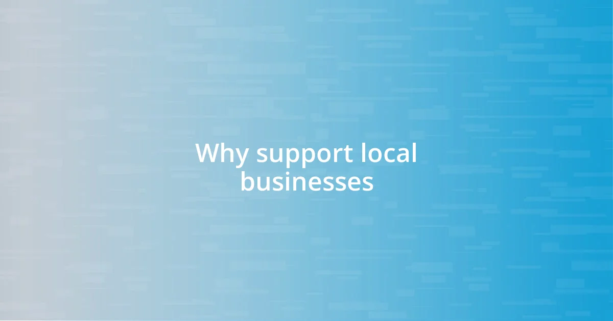 Why support local businesses